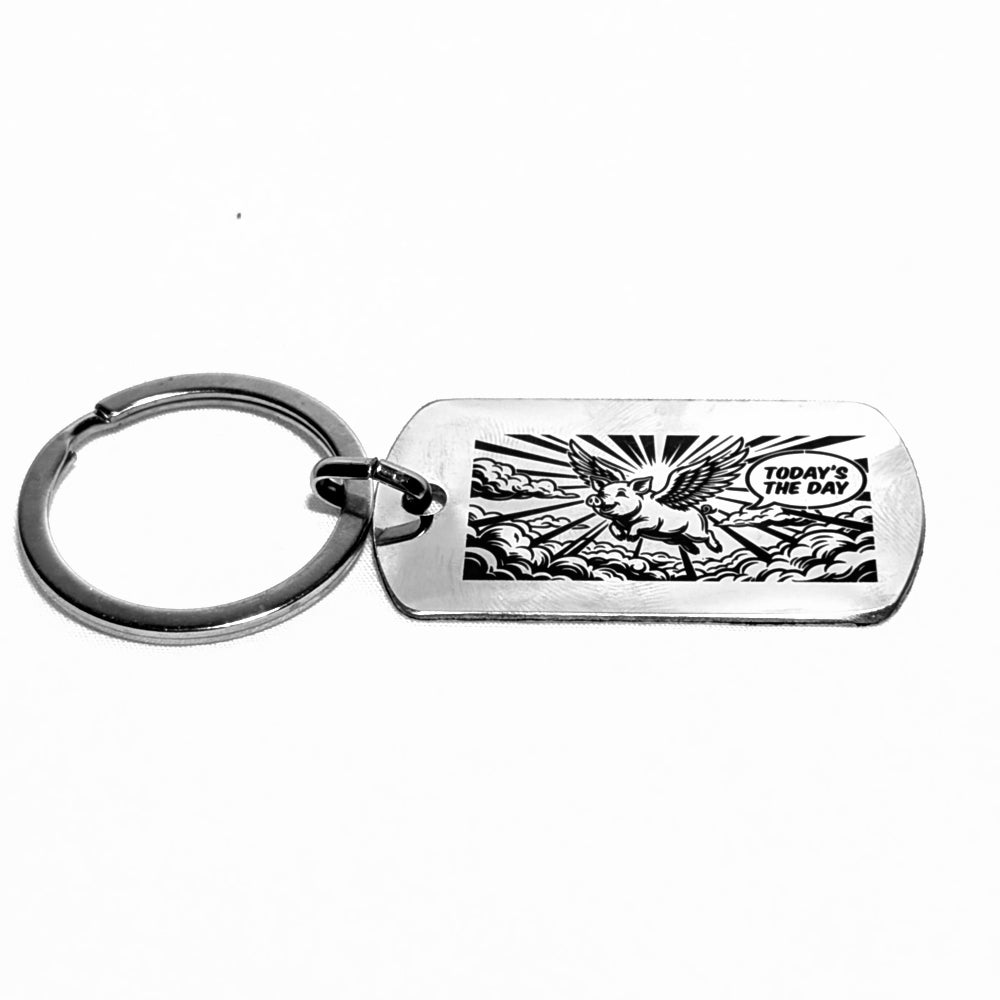 "When Pigs Fly" Keychain